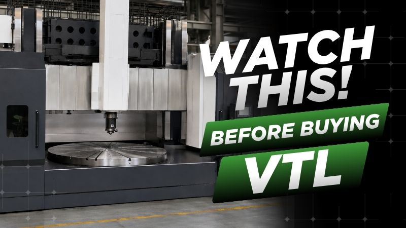 Key Engineering Considerations in Large Vertical Turning Lathe (VTL) Design